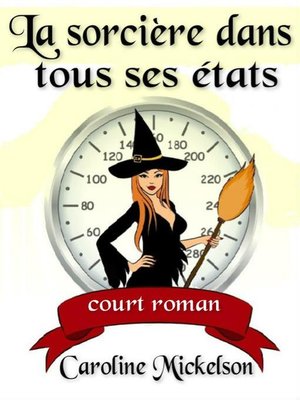 cover image of La sorcière dans tous ses états